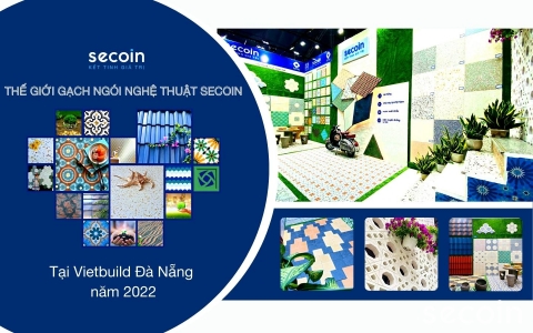 Secoin tham gia Hội chợ Vietbuild Đà Nẵng năm 2022